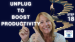 How to Unplug and Recharge: Avoid Burnout with a Digital Detox