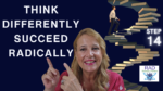 Think Differently: Unlock RADical Success by Shifting Your Mindset