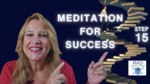 Unlock Success Through Meditation: 5 Questions to Gain Clarity and Grow