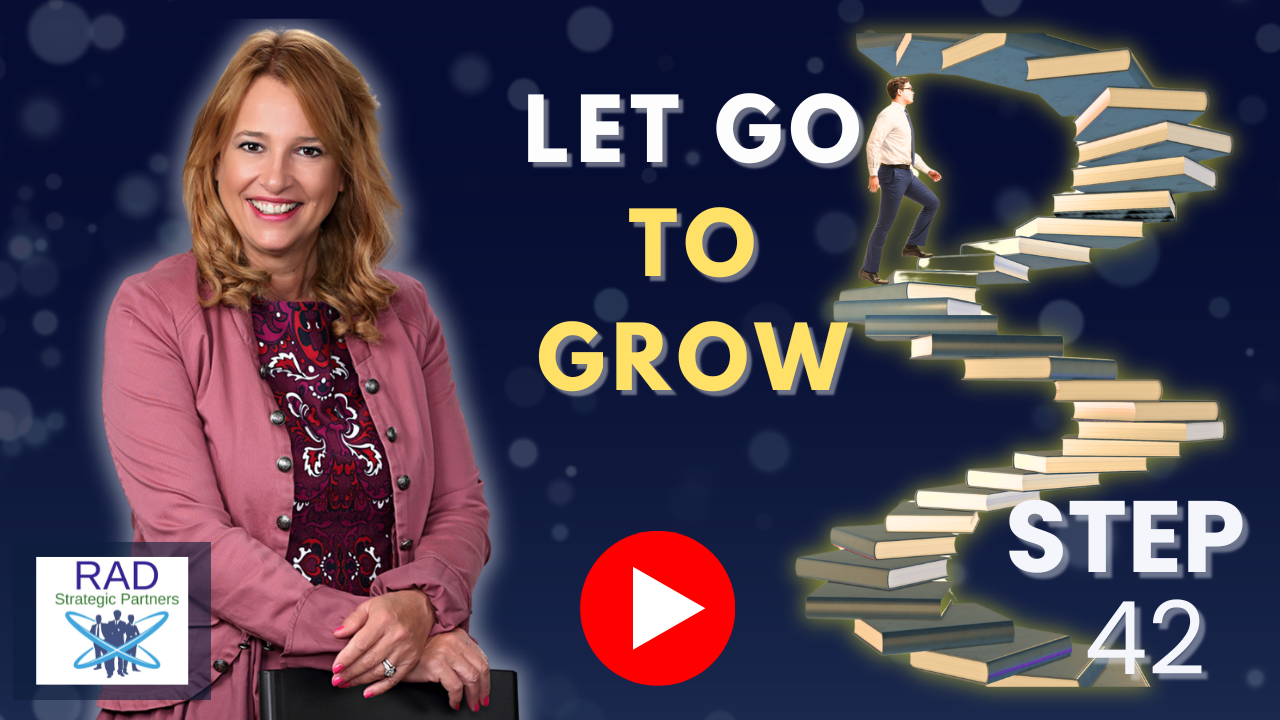 Let go to grow &mdash; how to embrace change by releasing outdated beliefs that are holding your business back